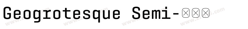 Geogrotesque Semi字体转换 Geogrotesque Semi字体转换